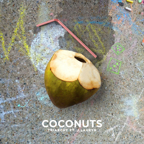 Triarchy feat. J.Lauryn - Coconuts