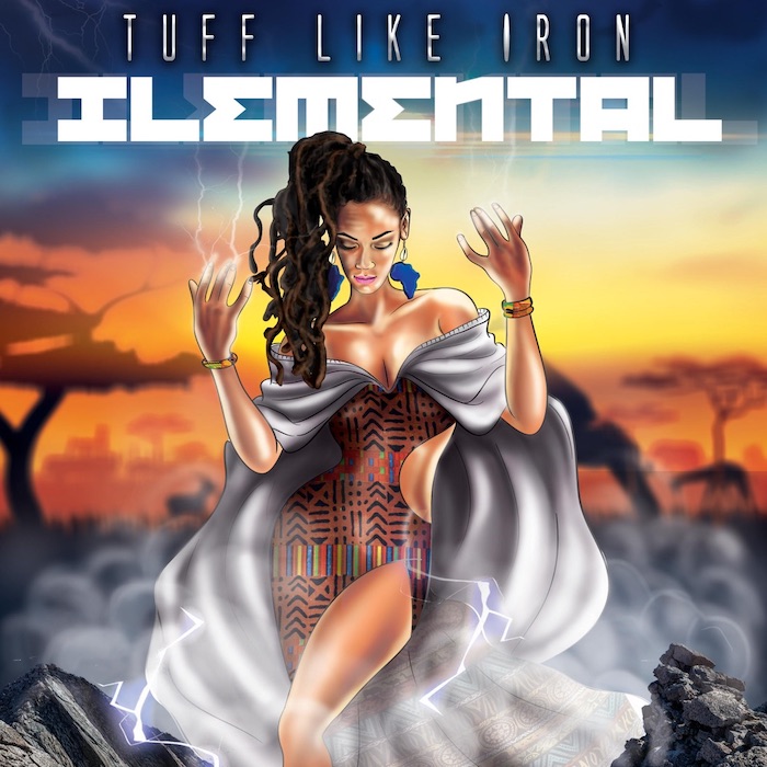 Tuff Like Iron - Ilemental