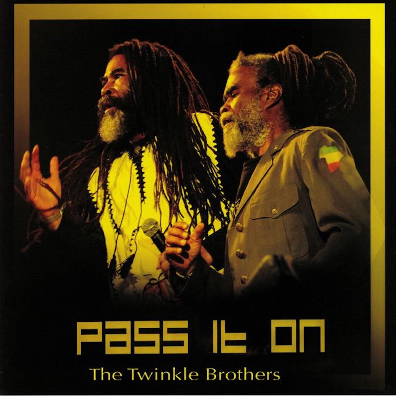 Twinkle Brothers - Pass It On