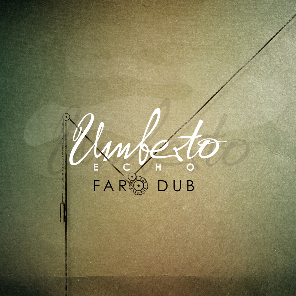 Umberto Echo feat. Earl 16 - Faro Dub