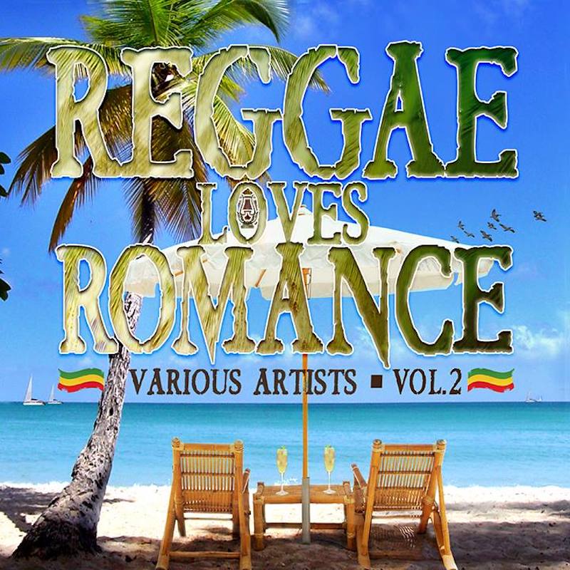 Various Artists - Reggae Loves Romance Vol. 2