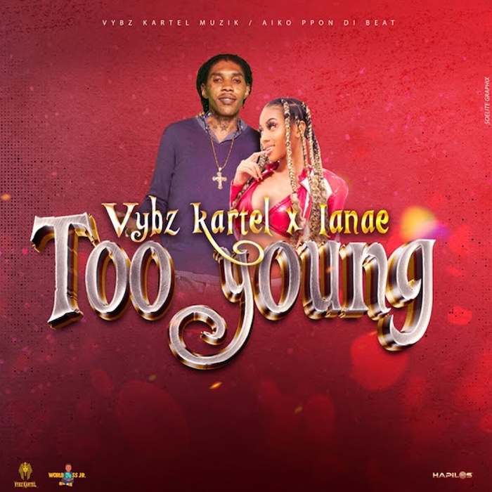 Vybz Kartel x Lanae - Too Young