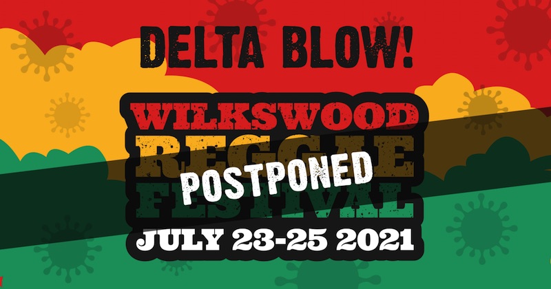 POSTPONEND: Wilkswood Reggae Festival 2021