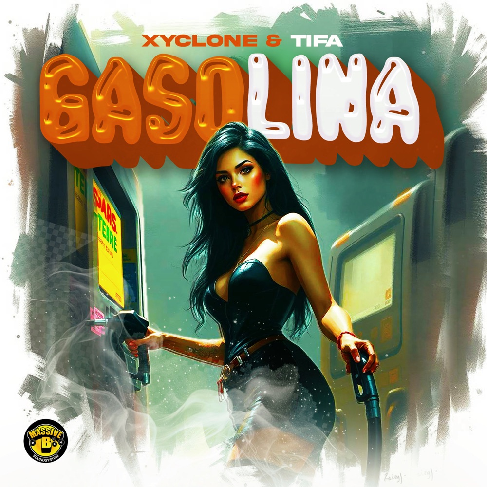 Xyclone & Tifa - Gasolina