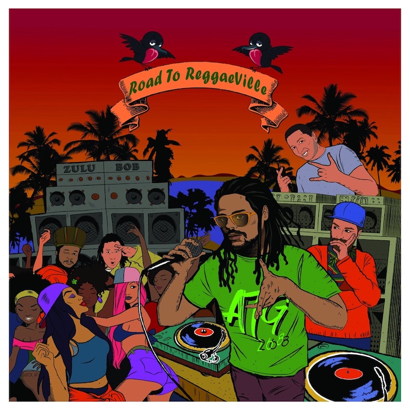 Zulu Bob - Road To ReggaeVille