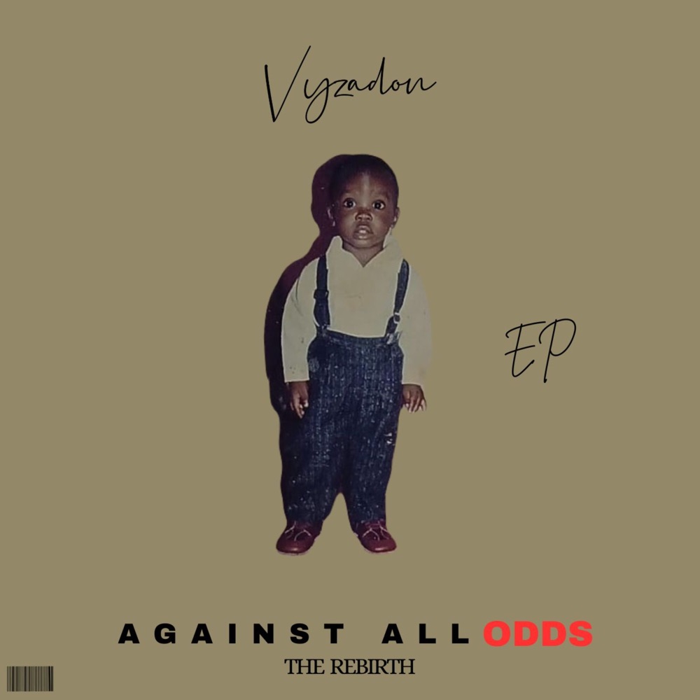 Vyzadon - Against All Odds (The Rebirth) EP