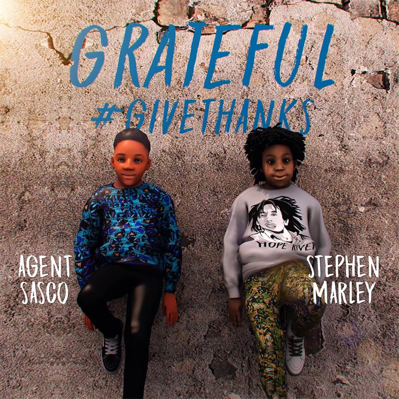 Agent Sasco feat. Stephen Marley - Grateful