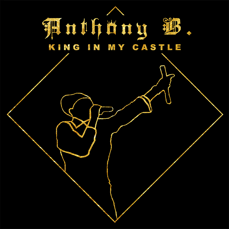 Anthony B - King In My Castle