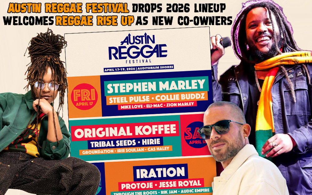 Austin Reggae Festival Drops 2026 Lineup - Reggae Rise Up New Co-Owners