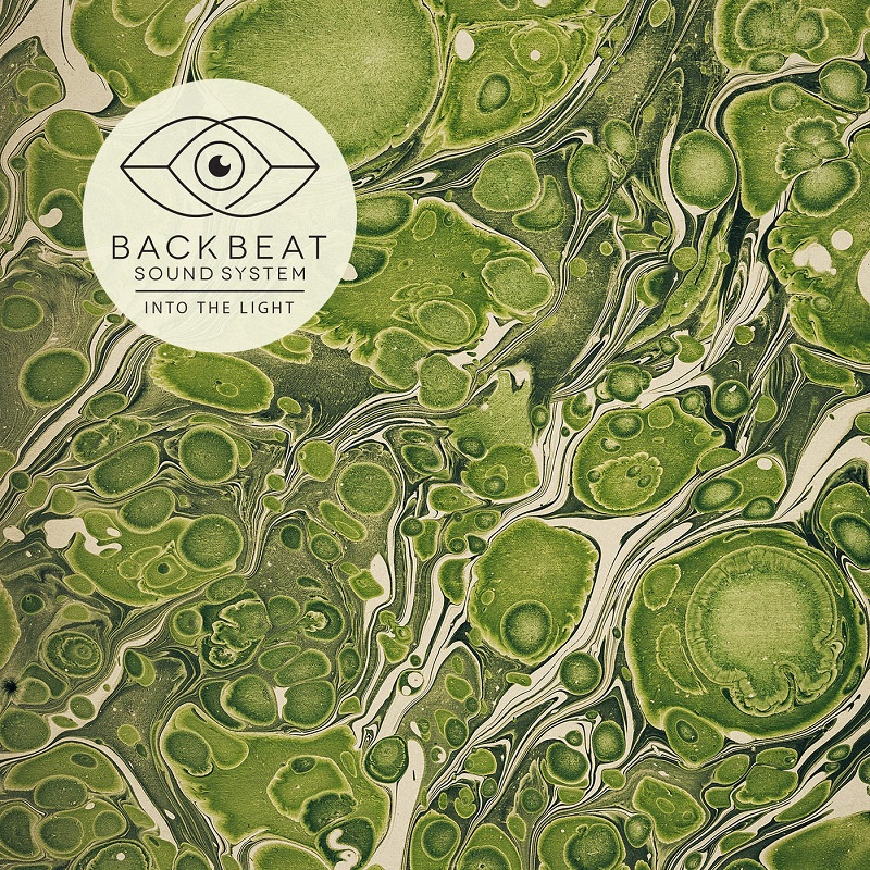 Backbeat Soundsystem - Into the Light EP