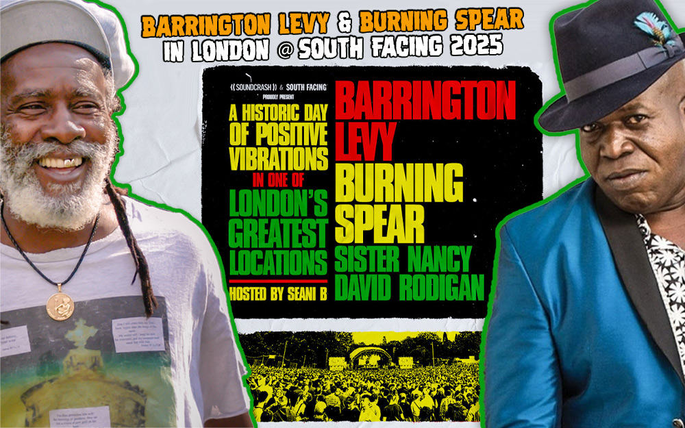 Barrington Levy & Burning Spear in London @ South Facing Festival 2025