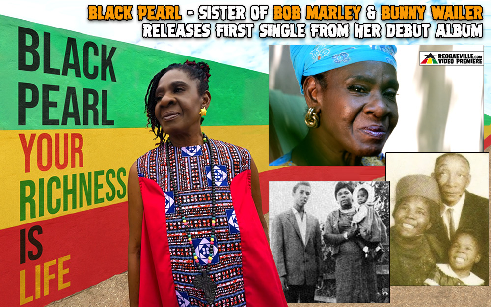 Black Pearl - Sister Of Bob Marley & Bunny Wailer Releases First Single From Her Debut Album