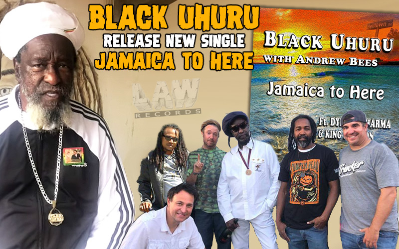 Black Uhuru Release New Single... Jamaica To Here
