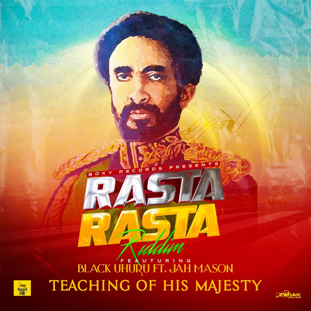 Black Uhuru x Jah Mason - Teaching of HIS Majesty