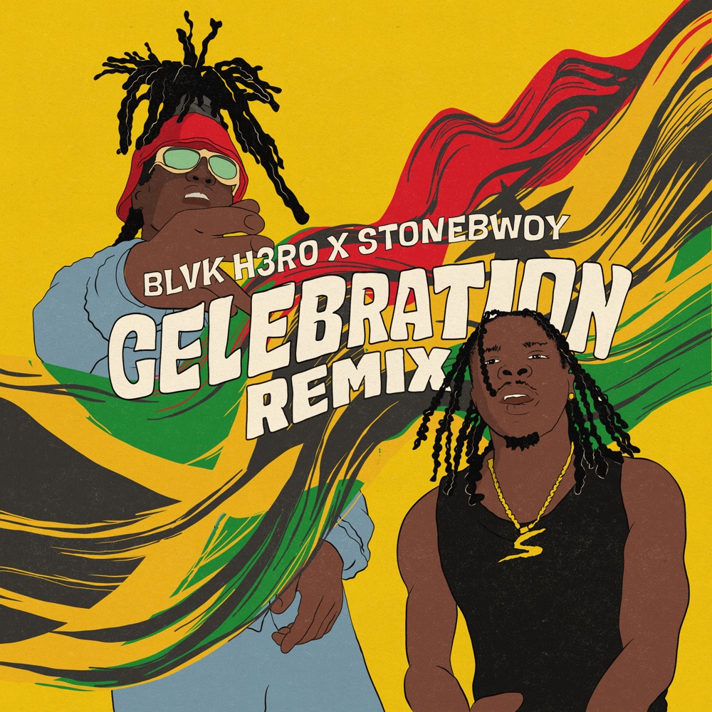 Blvk H3ro feat. Stonebwoy - Celebration (Remix)