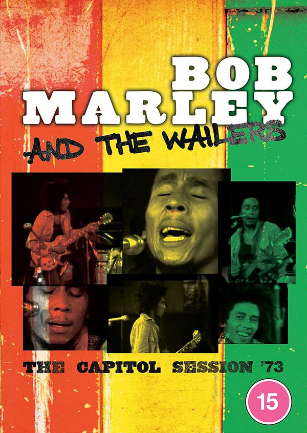 Bob Marley & The Wailers - The Capitol Session '73