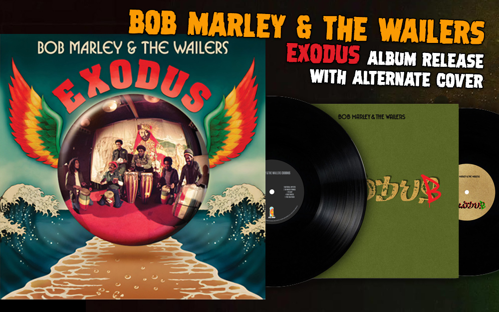 Bob Marley & The Wailers - Exodus Album Release with Alternate Cover