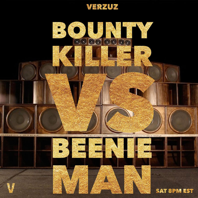 VERZUZ Sound Clash Edition - Bounty Killer vs. Beenie Man 2020