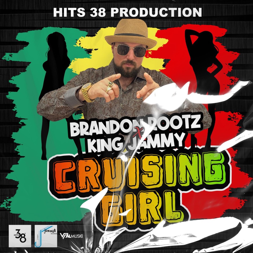 Brandon Rootz x King Jammy - Cruising Girl