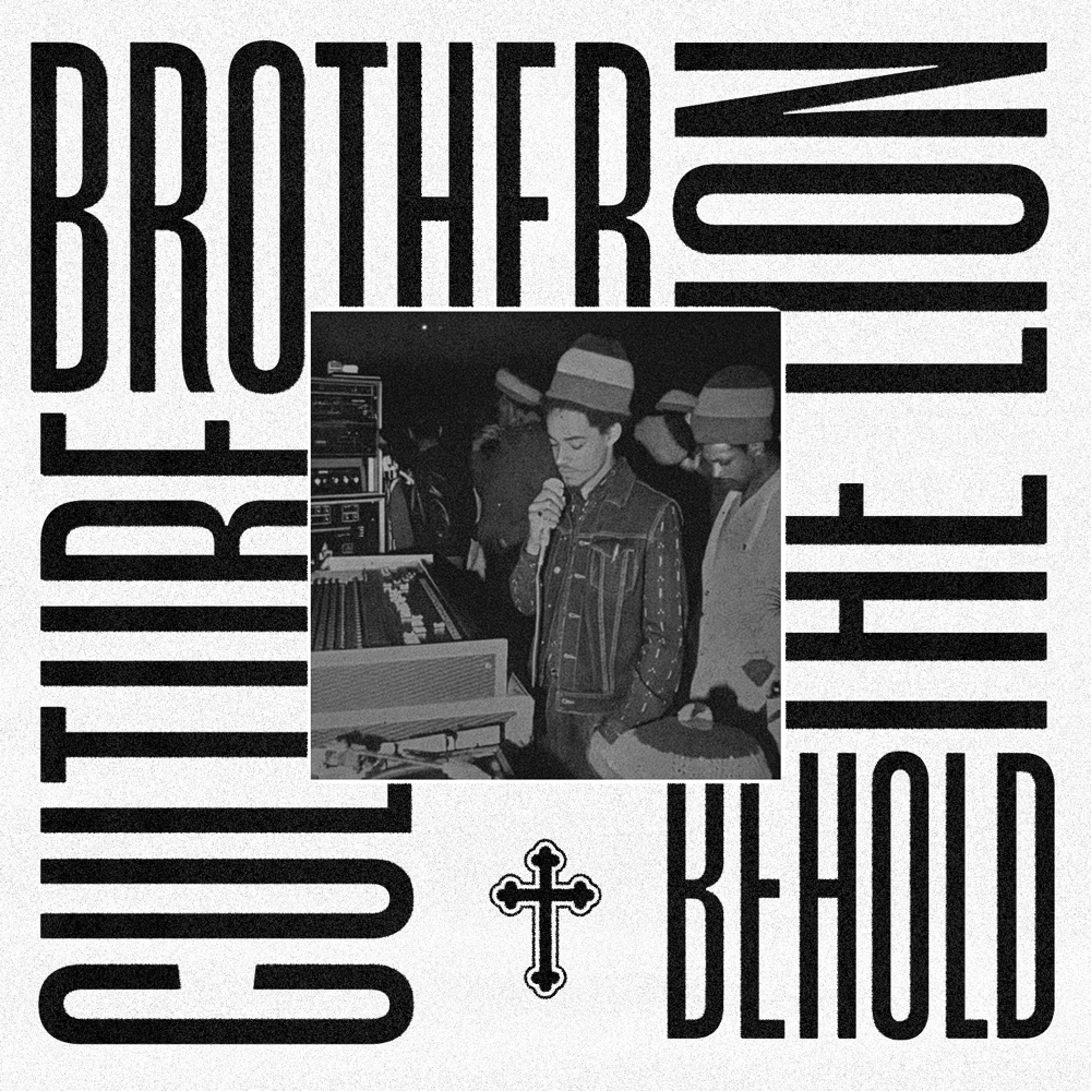 Brother Culture - Behold The Lion