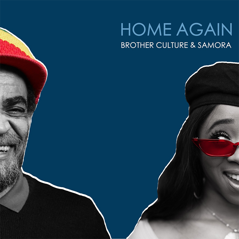 Brother Culture & Samora - Home Again
