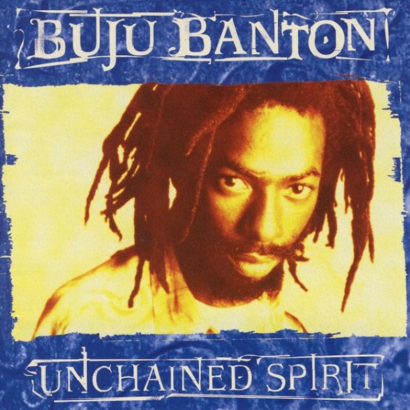 Buju Banton - Unchained Spirit