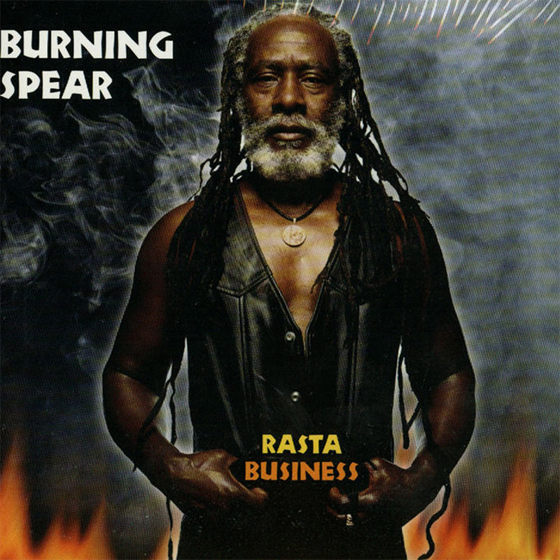Burning Spear - Rasta Business