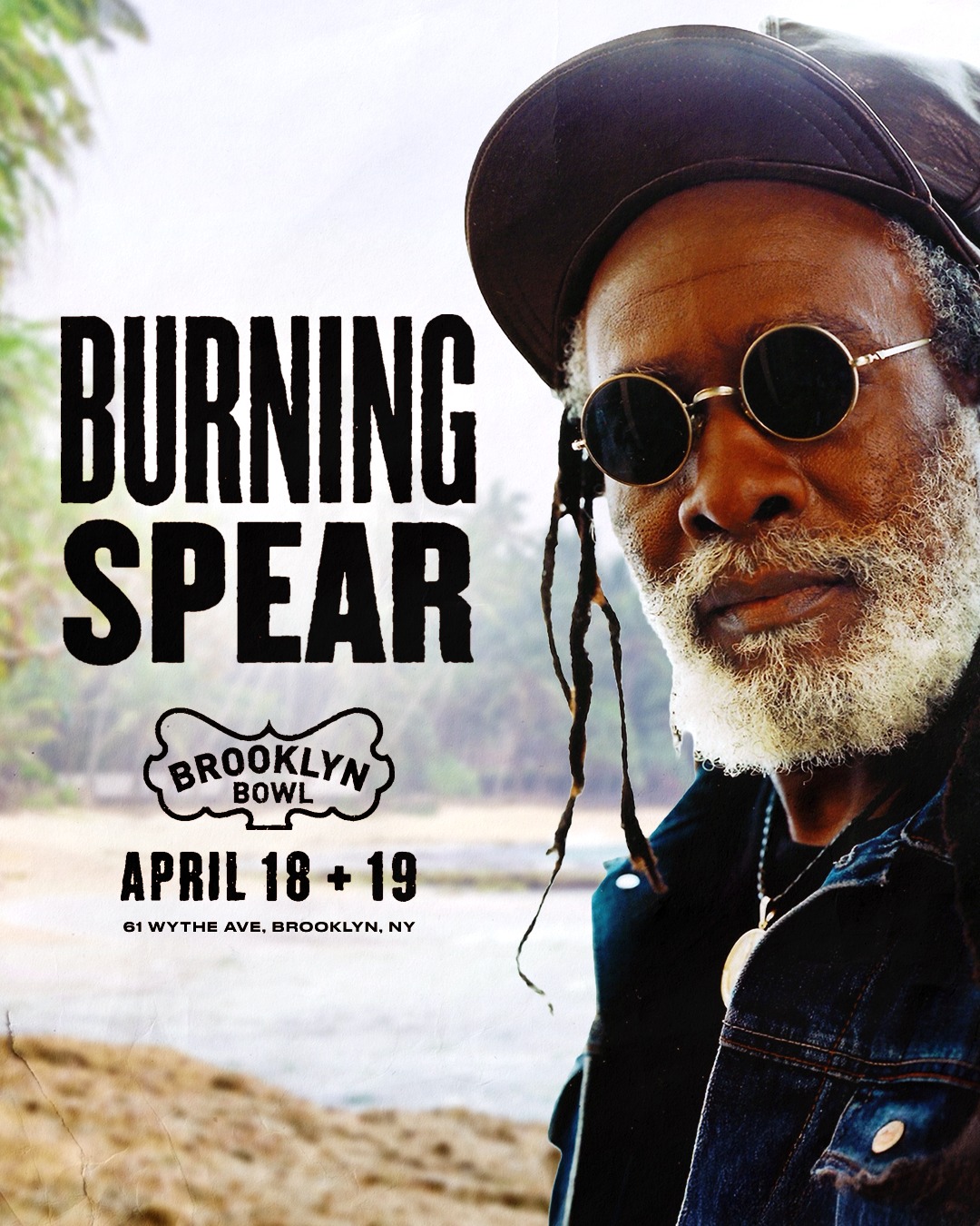 Burning Spear @ Brooklyn Bowl - April 18 2026