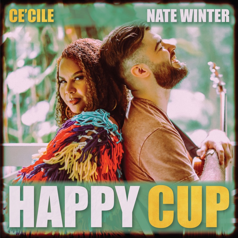 Nate Winter feat. Ce'Cile - Happy Cup
