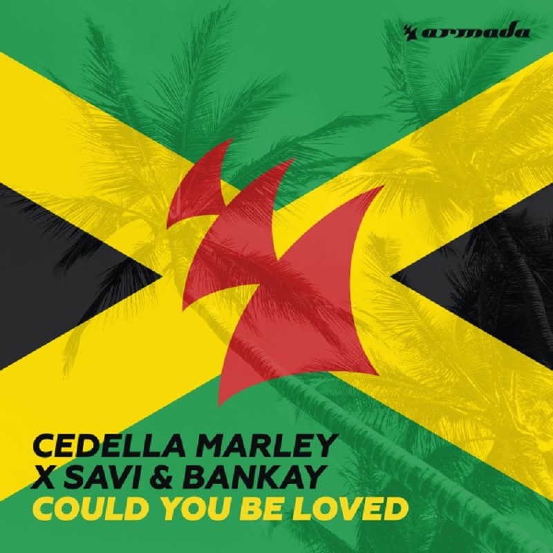 Cedella Marley, Savi & Bankay - Could You Be Loved