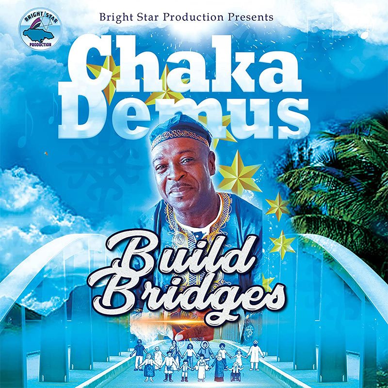 Chaka Demus - Build Bridges