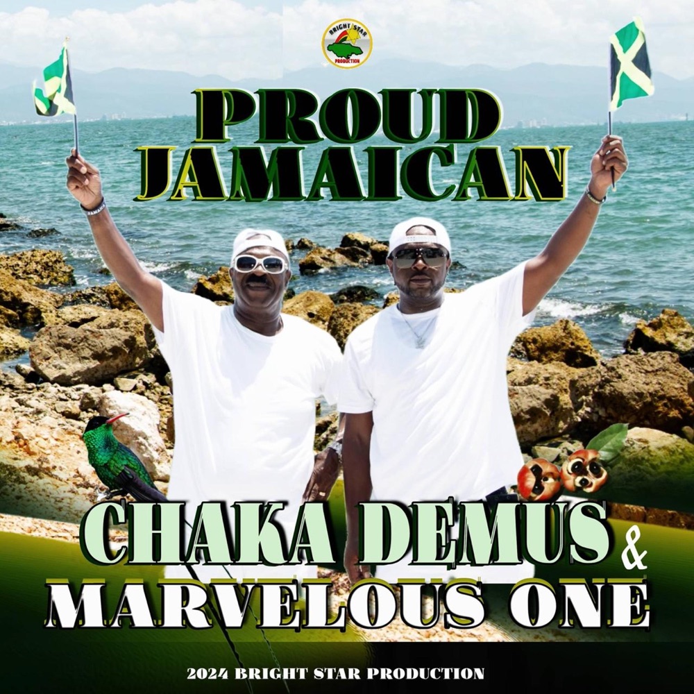 Chaka Demus feat. Marvelous One - Proud Jamaican