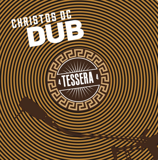 Christos DC - Tessera Dub