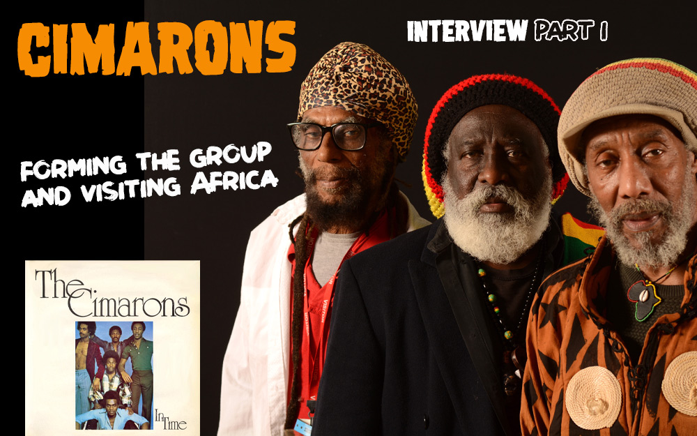 Cimarons Interview Part I - Forming The Group & Visiting Africa