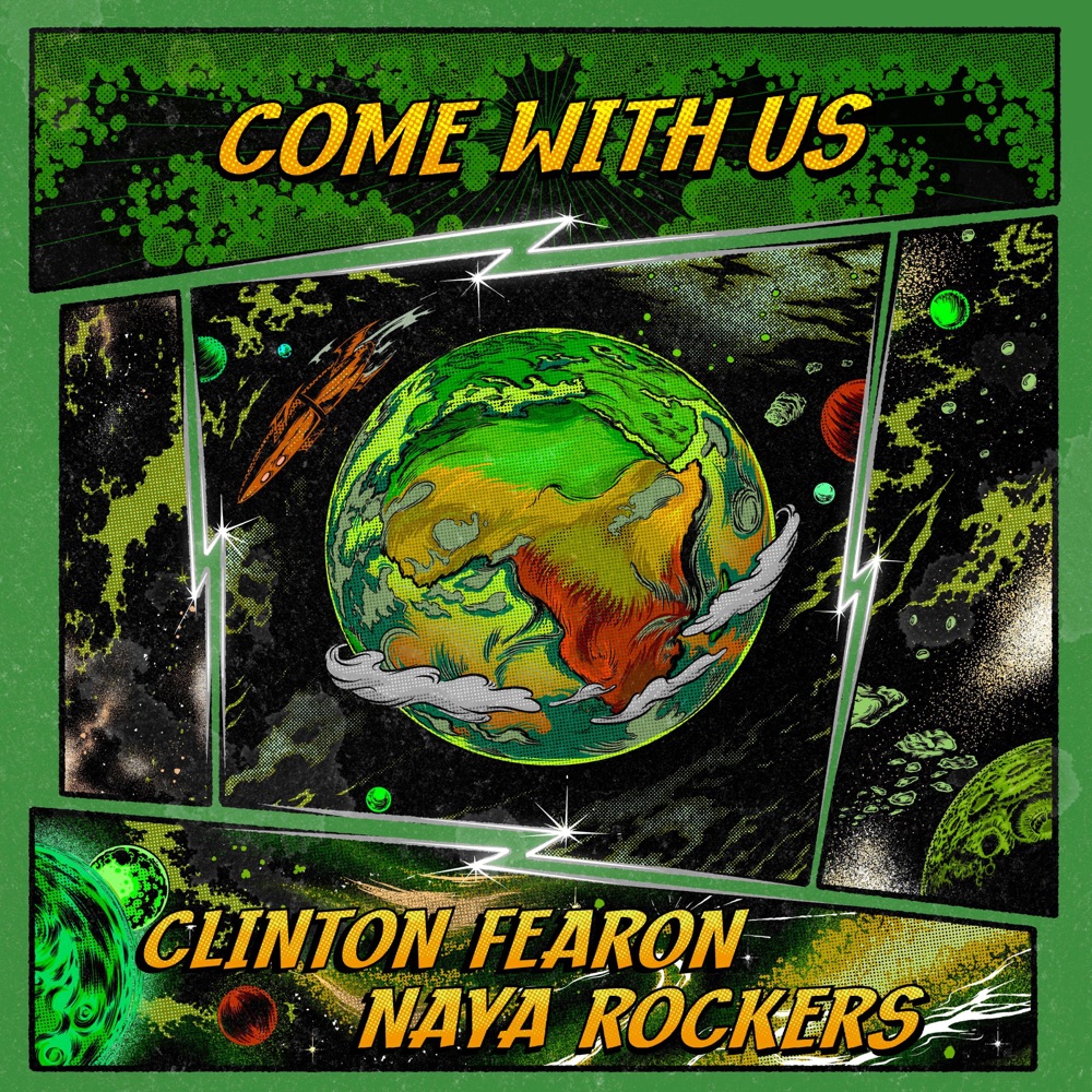 Naya Rockers x Clinton Fearon - Come With Us