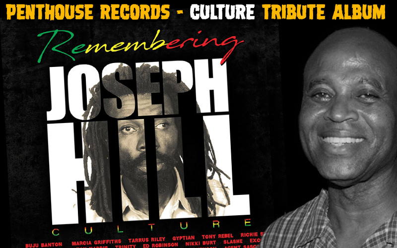 Penthouse Records presents Culture Tribute Album - Remembering Joseph Hill
