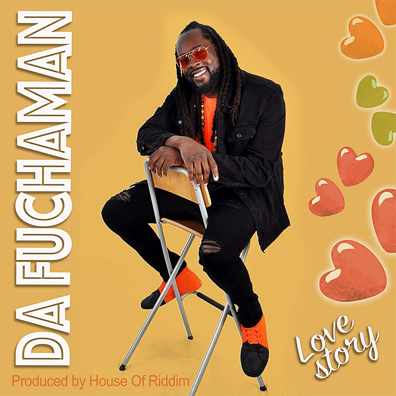 Da Fuchaman - Love Story