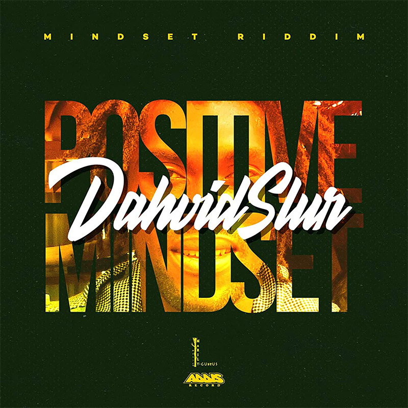 Dahvid Slur - Positive Mindset