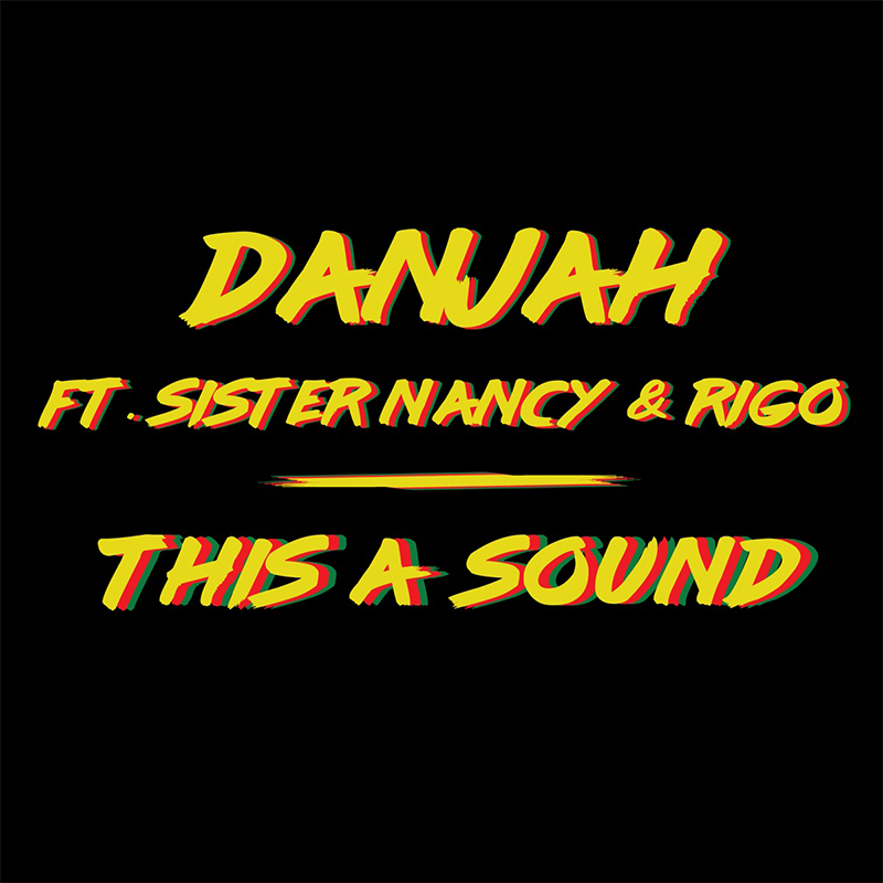 Danjah feat. Sister Nancy & Rigo - This A Sound