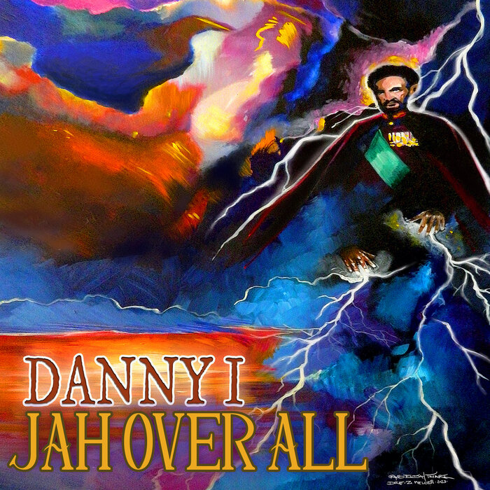 Danny I - Jah Over All