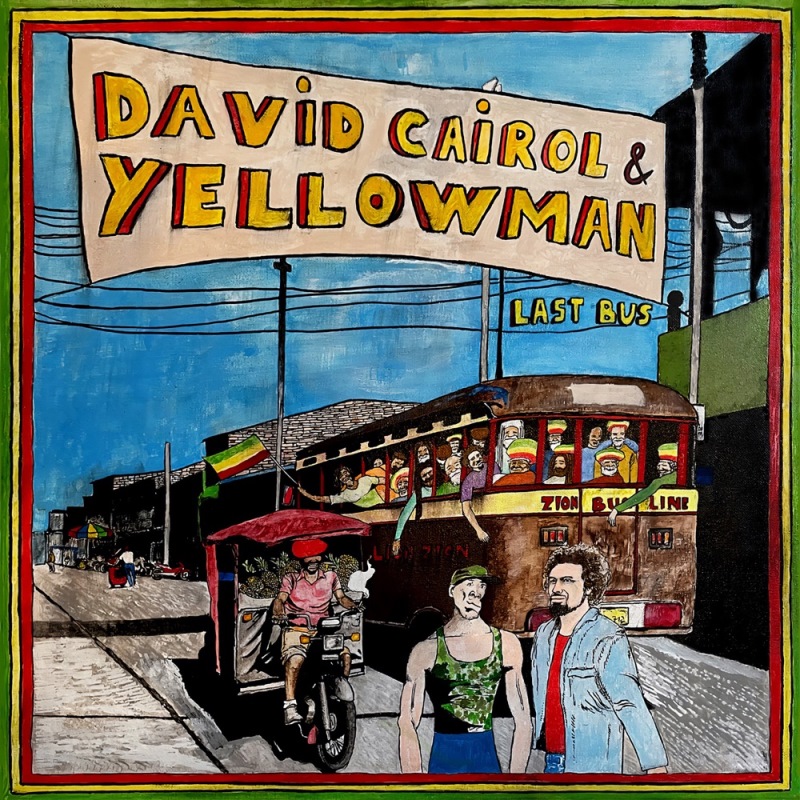 David Cairol & Yellowman - Last Bus