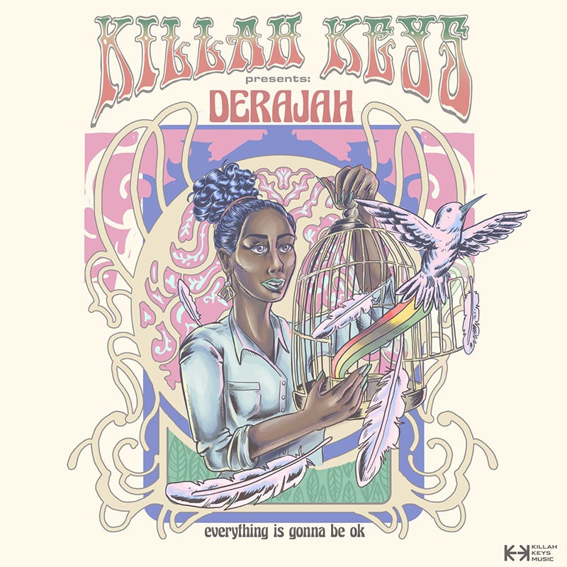 Derajah - Everything Is Gonna Be Ok