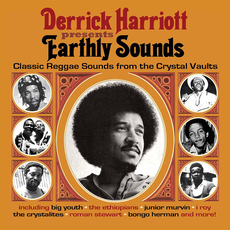 Derrick Harriott presents Earthly Sounds