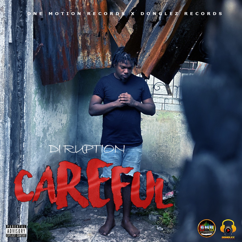 Di Ruption - Careful