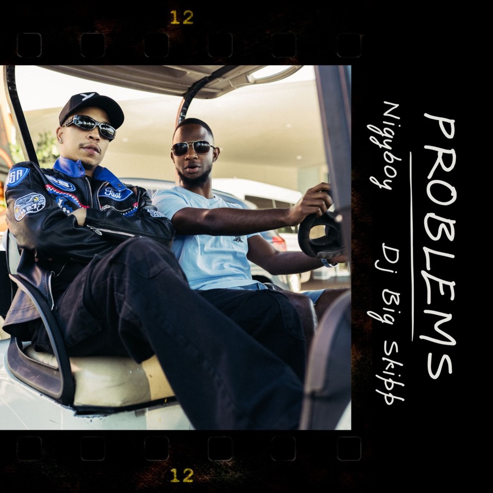 Dj Big Skipp x Nigy Boy - Problems