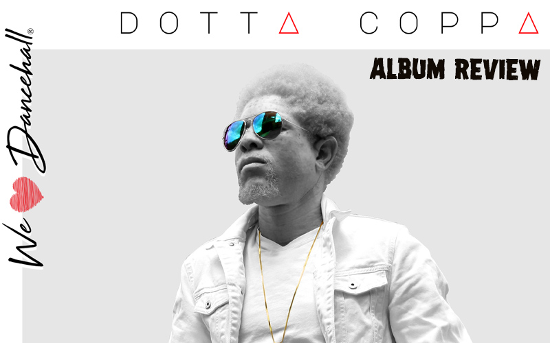 Review: Dotta Coppa - We Love Dancehall