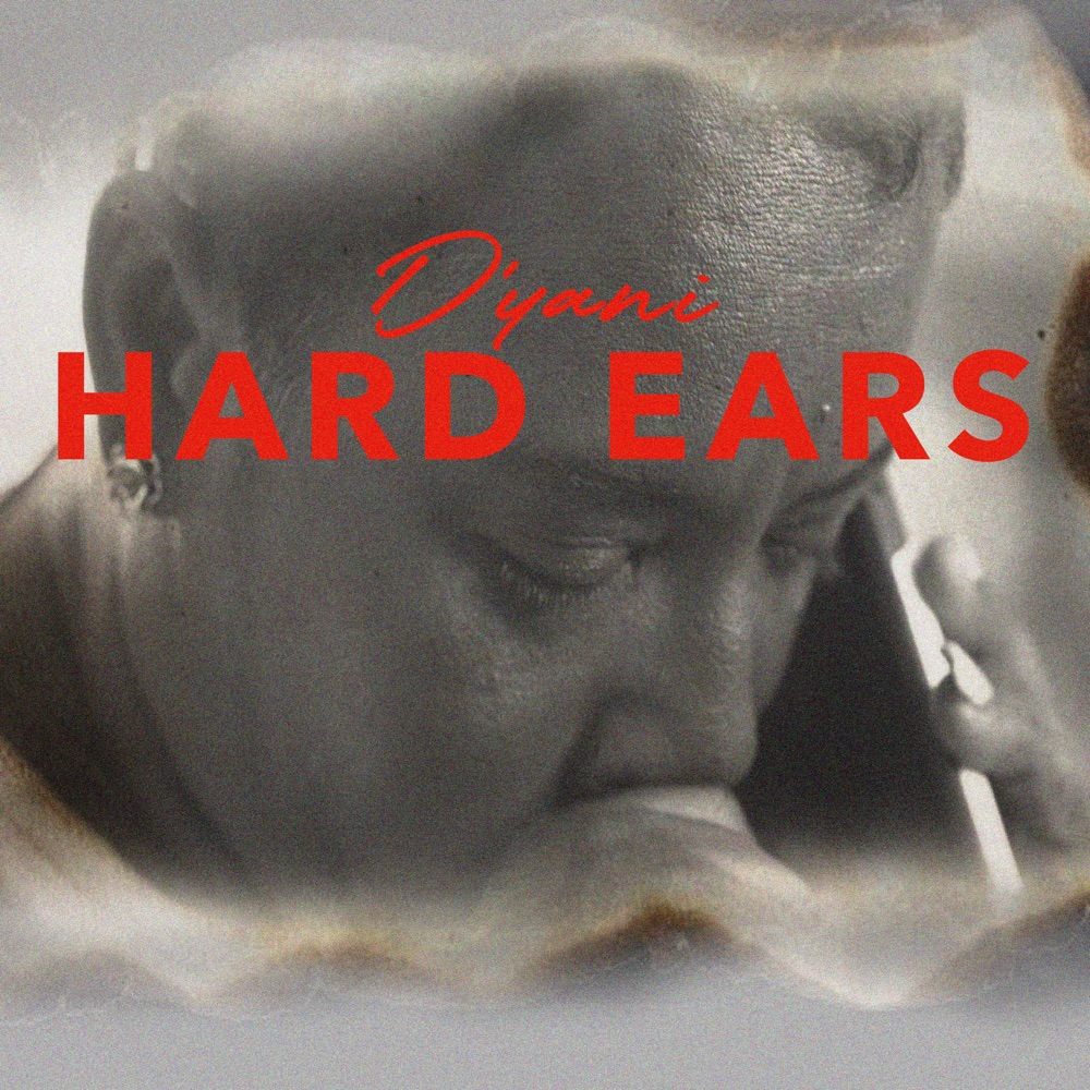 D'yani - Hard Ears