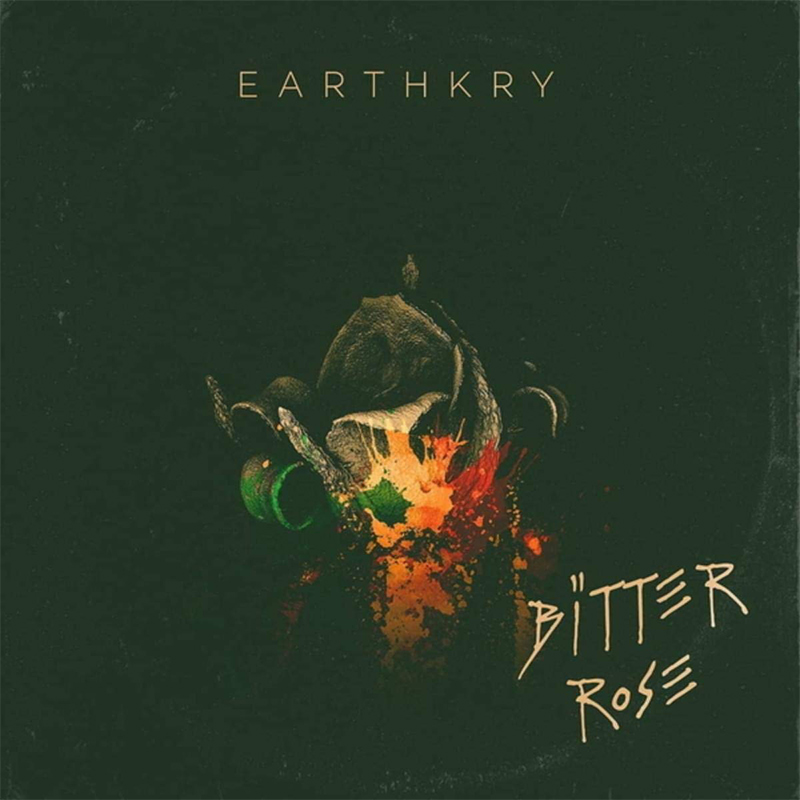EarthKry - Bitter Rose