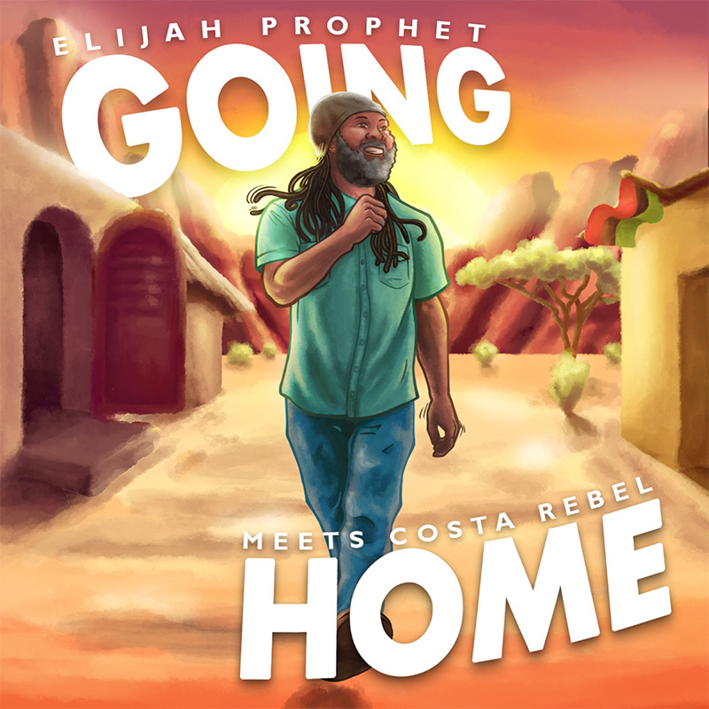 Elijah Prophet & Costa Rebel - Going Home