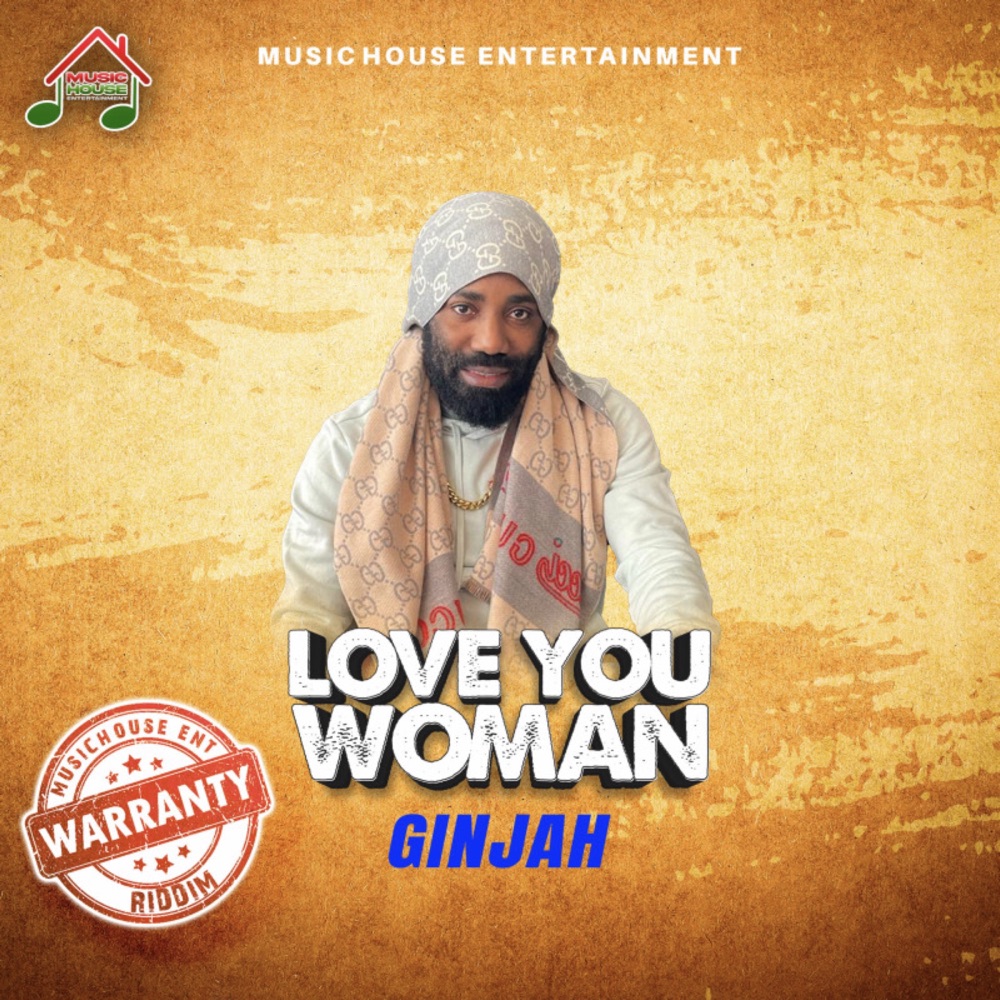 Ginjah - Love You Woman